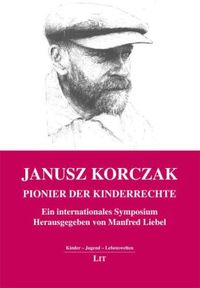 Produktbild: Janusz Korczak - Pionier der Kinderrechte