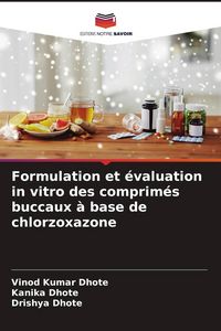 Produktbild: Formulation et &eacute;valuation in vitro des comprim&eacute;s buccaux &agrave; base de chlorzoxazone