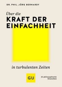 Produktbild Über die Kraft der Einfachheit in turbulenten Zeiten
