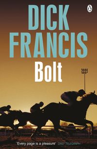 Bild vom Artikel Bolt vom Autor Dick Francis
