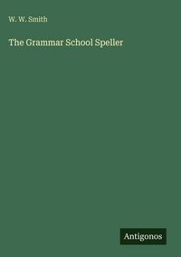 Produktbild: The Grammar School Speller