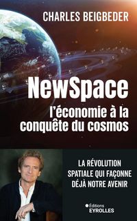 Produktbild: NewSpace, l'&eacute;conomie &agrave; la conqu&ecirc;te du cosmos