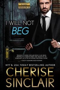 Produktbild: I Will Not Beg (Mountain Masters & Dark Haven, #9)