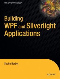 Produktbild: Building Wpf and Silverlight Applications