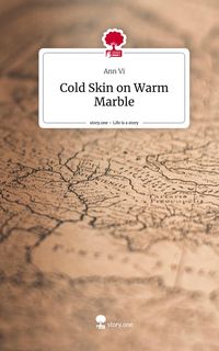 Produktbild: Cold Skin on Warm Marble. Life is a Story - story.one