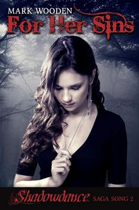 Produktbild: For Her Sins: &quote;Shadowdance&quote; saga, Song 2