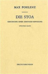 Produktbild: Die Stoa, Band 2: Erl&auml;uterungen : Zitatkorrekturen, bibliographische Nachtr&auml;ge (bis 1979) und ein Stellenregister