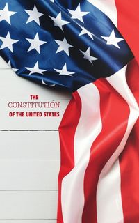 Produktbild: The Constitution of the United States of America
