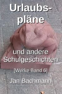 Produktbild: Werke / Urlaubspl&auml;ne