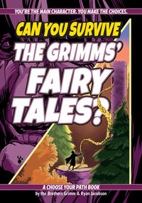 Produktbild: Jacobson, R: Can You Survive the Grimms' Fairy Tales?