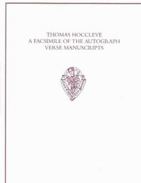 Produktbild: Thomas Hoccleve: Facsimile of the Autograph Verse Manuscripts