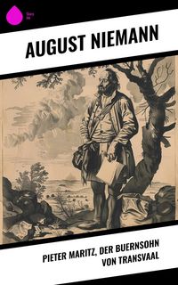 Produktbild: Pieter Maritz, der Buernsohn von Transvaal