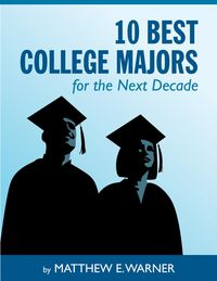Produktbild: 10 Best College Majors for the Next Decade