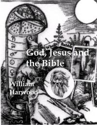 Produktbild: God, Jesus, and the Bible: The Origin and Evolution of Religion