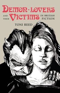 Produktbild: Demon-Lovers and Their Victims in British Fiction