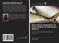 Produktbild: Acuicultura dom&eacute;stica en Yola, Estado de Adamawa, Nigeria