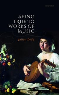 Produktbild: Being True to Works of Music