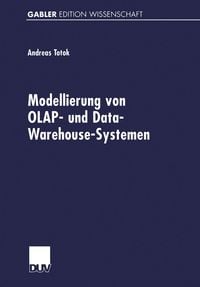 Bild vom Artikel Modellierung von OLAP- und Data-Warehouse-Systemen vom Autor Andreas Totok