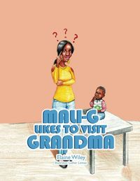 Produktbild: Mali-G Likes to Visit Grandma