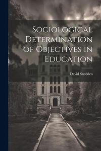 Produktbild: Sociological Determination of Objectives in Education