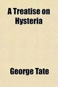 Produktbild: A Treatise on Hysteria