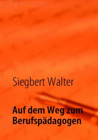 Produktbild: Auf dem Weg zum Berufsp&auml;dagogen