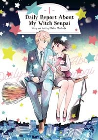 Produktbild: Daily Report about My Witch Senpai Vol. 1