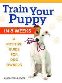 Produktbild: Train Your Puppy in 8 Weeks