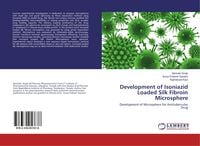 Produktbild: Development of Isoniazid Loaded Silk Fibroin Microsphere