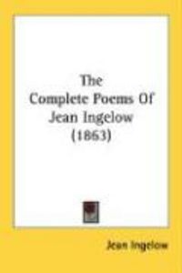 Produktbild: The Complete Poems of Jean Ingelow (1863)