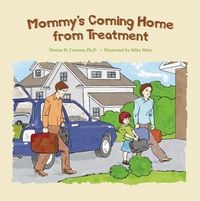 Produktbild: Mommy's Coming Home from Treatment