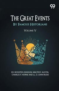 Produktbild: The Great Events By Famous Historians