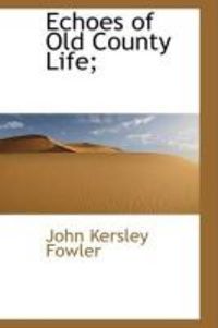 Produktbild: Echoes of Old County Life;