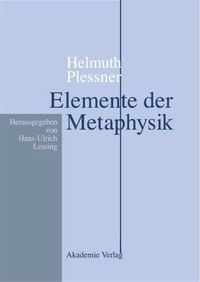 Produktbild: Helmuth Plessner, Elemente der Metaphysik