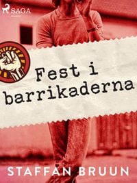 Produktbild: Fest i barrikaderna