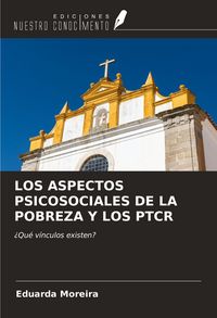 Produktbild: Los Aspectos Psicosociales De La Pobreza Y Los Ptcr