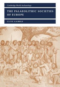 Produktbild: The Palaeolithic Societies of Europe