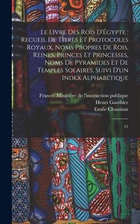 Produktbild: Le livre des rois d'&Eacute;gypte