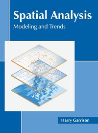Produktbild: Spatial Analysis: Modeling and Trends
