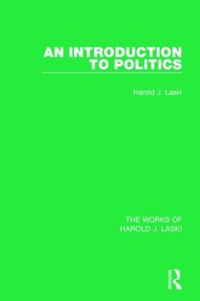 Produktbild: Laski, H: An Introduction to Politics (Works of Harold J. La