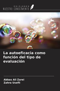 Produktbild: La autoeficacia como funci&oacute;n del tipo de evaluaci&oacute;n