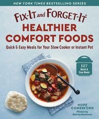 Produktbild: Fix-It and Forget-It Healthier Comfort Foods