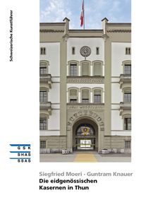 Produktbild: Die eidgen&ouml;ssischen Kasernen in Thun