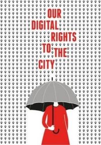 Produktbild: Our Digital Rights to the City