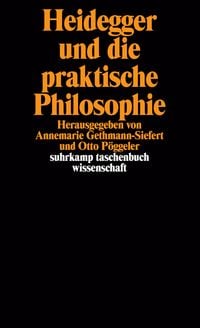 Produktbild: Heidegger und die praktische Philosophie