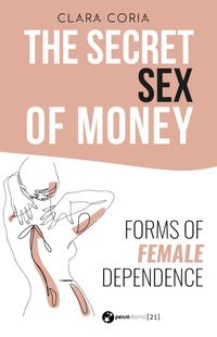 Produktbild: The Secret Sex of Money