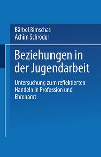Produktbild: Beziehungen in der Jugendarbeit