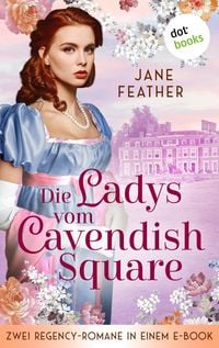 Bild vom Artikel Die Ladys vom Cavendish Square vom Autor Jane Feather