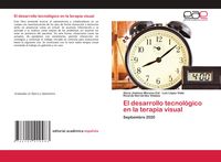 Produktbild: El desarrollo tecnol&oacute;gico en la terapia visual