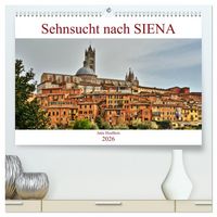 Produktbild: Sehnsucht nach SIENA (hochwertiger Premium Wandkalender 2026 DIN A2 quer), Kunstdruck in Hochglanz